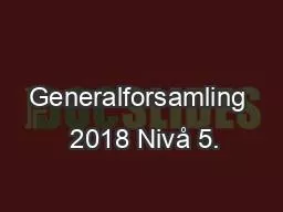 Generalforsamling  2018 Nivå 5.