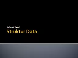 PPT-Struktur Data Achmad Yasid