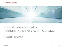 Industrialization of a  500MHz