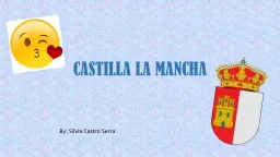 CASTILLA LA MANCHA By :