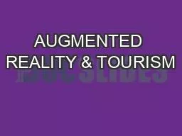 AUGMENTED REALITY & TOURISM