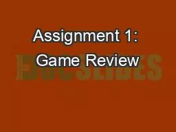 Assignment 1: Game Review
