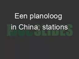 Een planoloog in China; stations
