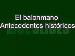 El balonmano Antecedentes históricos