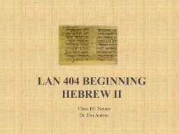 LAN  404  Beginning  Hebrew II