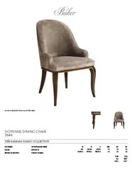 SHOWN IN BRUNETTE FINISH AND  FABRIC DOYENNE DINING CH