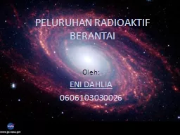 PPT-PELURUHAN RADIOAKTIF BERANTAI