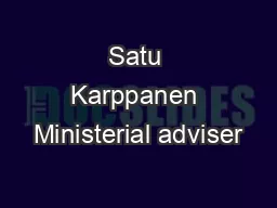 Satu Karppanen Ministerial adviser