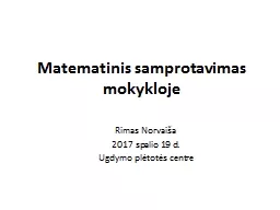 Kokie matematiniai gebėjimai būtini XXI