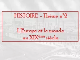 HISTOIRE  - Thème n°2 L’Europe et le monde