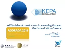 Difficulties of Greek SMEs in accessing finance: The Case of Microfinance