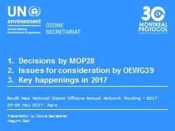 PPT-1. Decisions by MOP28 2. Issues for consideration by OEWG39