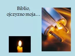 Biblio,  ojczyzno moja…