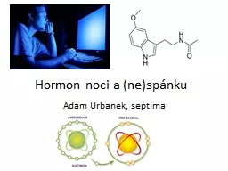 PPT-Hormon noci a (ne)spánku