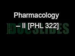 Pharmacology – II [PHL 322]