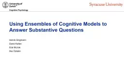 Using Ensembles of Cognitive Models to Answer Substantive Questions