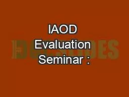 IAOD Evaluation Seminar :