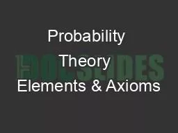 Probability Theory  Elements & Axioms