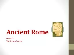 Ancient Rome Lesson 3  The Roman Empire