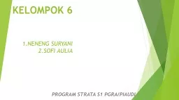 KELOMPOK 6 1.NENENG  SURYANI