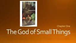 The God of Small Things Chapter One