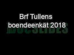 Brf Tullens boendeenkät 2018