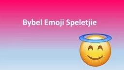 PPT-Bybel Emoji Speletjie 1