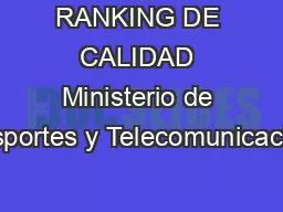 RANKING DE CALIDAD Ministerio de Transportes y Telecomunicaciones