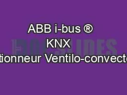 ABB i-bus ®  KNX   Actionneur Ventilo-convecteur