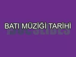 BATI MÜZİĞİ TARİHİ