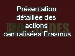 Présentation détaillée des actions centralisées Erasmus