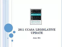 PPT-2011 CCASA LEGISLATIVE UPDATE