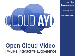 Open Cloud  Video TV -Like Interactive Experience