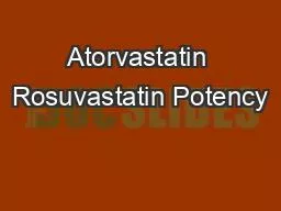 PPT-Atorvastatin Rosuvastatin Potency