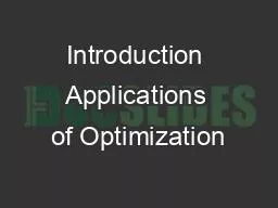 Introduction Applications of Optimization