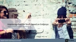 Improving Lives for Youth based on Evidence