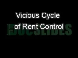 Vicious Cycle of Rent Control