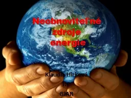 Neobnoviteľné  zdroje  energie