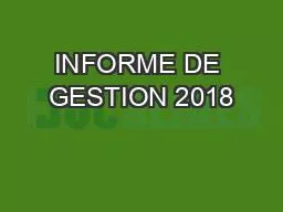 INFORME DE GESTION 2018