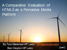 A Comparative Evaluation of HTML5 as a Pervasive Media Platform