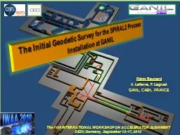  20m The Initial Geodetic Survey for the SPIRAL2 Process Installation at GANIL