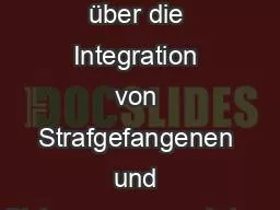 Kooperationsvereinbarung über die Integration von Strafgefangenen und Sicherungsverwahrten