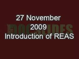 PPT-27 November 2009 Introduction of REAS