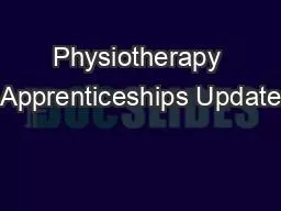 Physiotherapy Apprenticeships Update