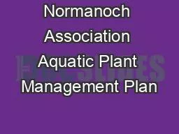 Normanoch Association Aquatic Plant Management Plan