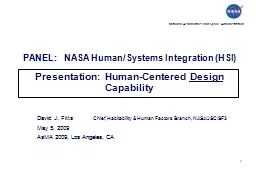 1 PANEL:   NASA Human/Systems Integration (HSI)