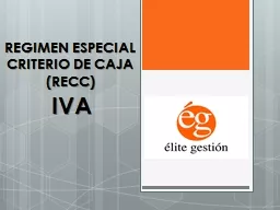 ) IVA REGIMEN ESPECIAL CRITERIO DE CAJA (