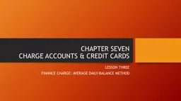 CHAPTER SEVEN CHARGE ACCOUNTS & CREDIT CARDS