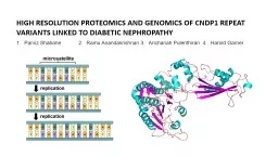 HIGH RESOLUTION PROTEOMICS AND GENOMICS OF CNDP1 REPEAT VARIANTS LINKED TO DIABETIC NEPHROPATHY