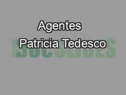 PPT-Agentes Patricia Tedesco